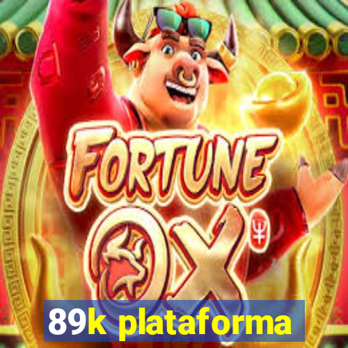 89k plataforma